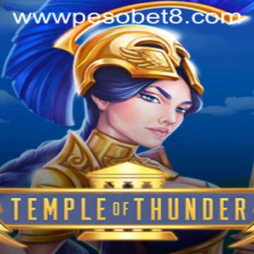 TempleofThunder: A Thrilling Journey with PesoBet